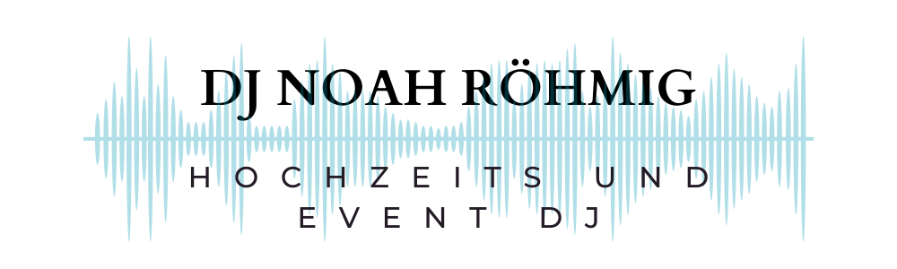 DJ Noah Röhmig Hochzeits- und Event DJ
